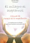 Milagro Es Aceptarnos, el