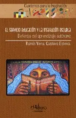 SERVICIO EDUCACIÓN Y LA INSTITUCIÓN ESCUELA, EL