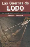 Guerras de Lodo, las