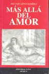 MÁS ALLÁ DEL AMOR MÁS ALLÁ DEL AMOR