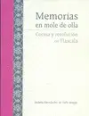 Memorias en Mole de Olla