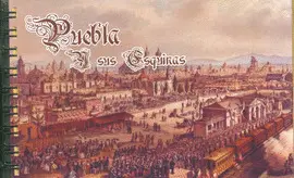 Puebla y Sus Esquinas