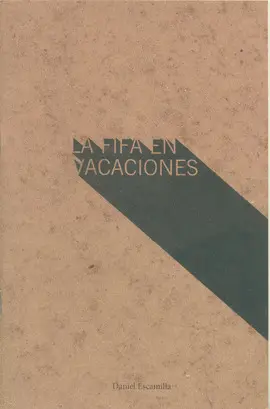 Fifa en Vacaciones, la