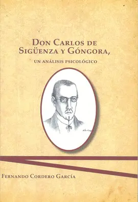 DON CARLOS DE SIGÜENZA Y GÓRGORA