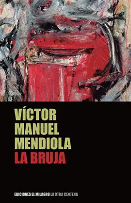 BRUJA, LA BRUJA, LA