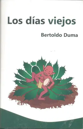 DÍAS VIEJOS, LOS DÍAS VIEJOS, LOS
