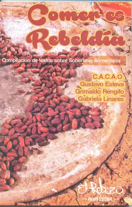 Comer Es Rebeldía