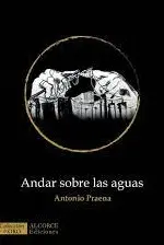 ANDAR SOBRE LAS AGUAS