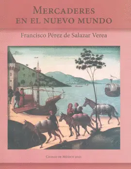 MERCADERES EN EL NUEVO MUNDO