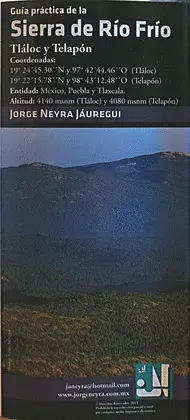 GUÍA PRÁCTICA DE LA SIERRA DE RÍO FRÍO GUÍA PRÁCTICA DE LA SIERRA DE RÍO FRÍO