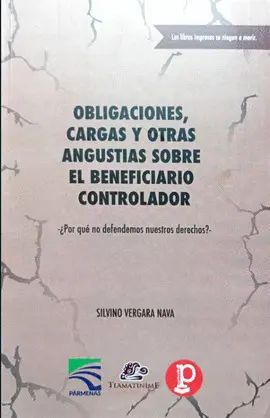 OBLIGACIONES, CARGAS Y OTRAS ANGUSTIAS SOBRE EL BENEFICIARIO CONTROLADOR