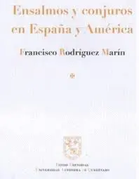 ENSALMOS Y CONJUROS EN ESPAÑA Y AMERICA