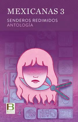 MEXICANAS 3. SENDEROS REDIMIDOS