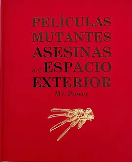 PELÍCULAS MUTANTES ASESINAS DEL ESPACIO EXTERIOR