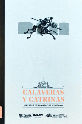 CALAVERAS Y CATRINAS