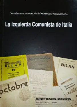 IZQUIERDA COMUNISTA DE ITALIA, LA