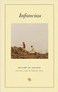 Infancias. Reunión de Cuentos
