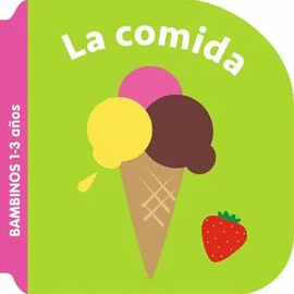 BAMBINOS. LA COMIDA