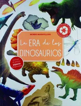 Mundo Maravilloso. La Era de los Dinosaurios