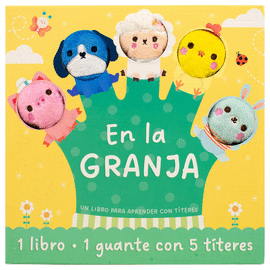 EN LA GRANJA. 1 LIBRO 1 GUANTE CON 5 TÍTERES