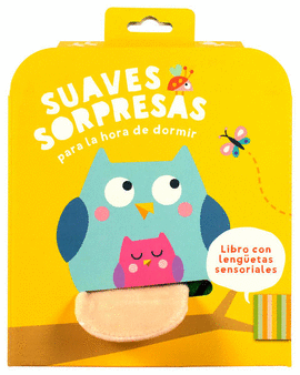 SUAVES SORPRESAS PARA HORA DE DORMIR. BÚHO