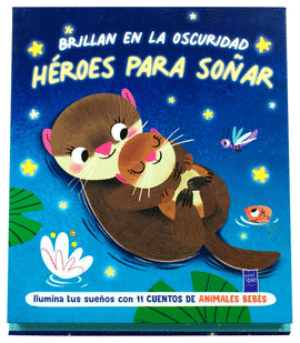 BRILLAN EN LA OSCURIDAD. HROES PARA SOAR