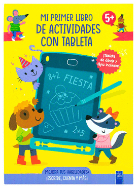 MI PRIMER LIBRO DE ACTIVIDADES CON TABLETA 5+ (AMARILLO)