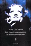 Mostruos Sagrados, los / Maquina de Escribir, la