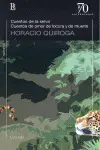 Cuentos de la Selva / Cuentos de Amor de Locura y de Muerte