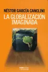Globalización Imaginada, la