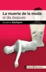 Muerte de la Moda, el Día Despues, la