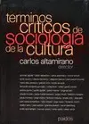 Términos Críticos de Sociología de la Cultura