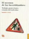 Ascenso de las Incertidumbres, el