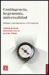 Contingencia, Hegemonía, Universalidad