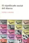 Significado Social del Dinero, el
