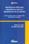 Propiedad Privada, Propiedad Social, Propiedad de sí Mismo