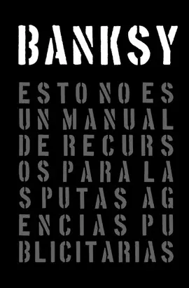 Esto no Es un Manual de Recursos para las Putas Agencias Publicitarias