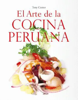 Arte de la Cocina Peruana, el