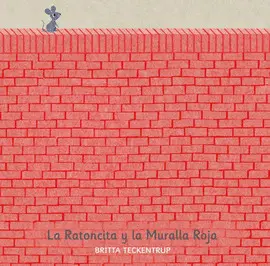 Ratoncita y la Muralla Roja, la