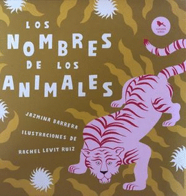 NOMBRES DE LOS ANIMALES, LOS