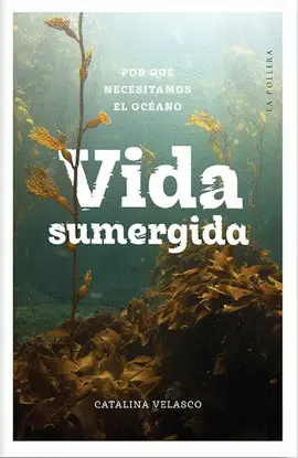VIDA SUMERGIDA