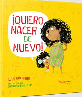 ¡QUIERO NACER DE NUEVO!