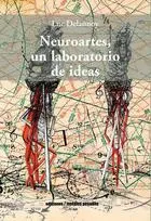 NEUROARTES, UN LABORATORIO DE IDEAS
