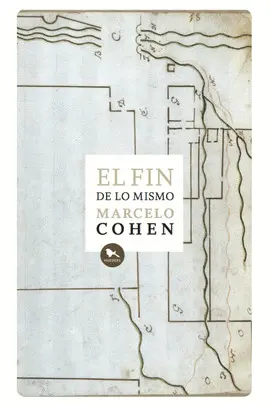 Fin de lo Mismo, el
