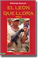 León que Llora, el