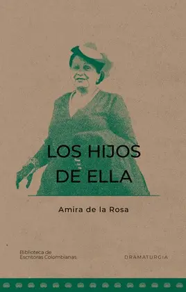 HIJOS DE ELLA, LOS