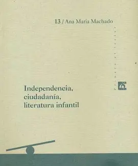 Independencia, Ciudadanía, Literatura Infantil