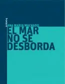 Mar no se Desborda, el