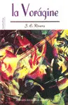 Vorágine, la