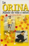 Orina, Fuente de Vida y Salud, la